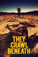They Crawl Beneath 2022 Subtitle Indonesia