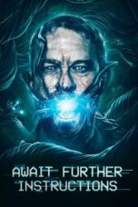 Await Further Instructions 2018 Subtitle Indonesia