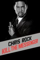 Chris Rock Kill the Messenger – London New York Johannesburg 2008 Subtitle Indonesia