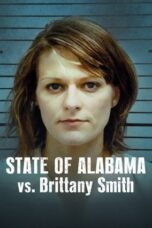 State of Alabama vs Brittany Smith 2022 Subtitle Indonesia