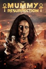 The Mummy Resurrection 2022 Subtitle Indonesia