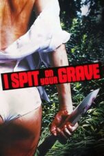 I Spit on Your Grave 1978 Subtitle Indonesia